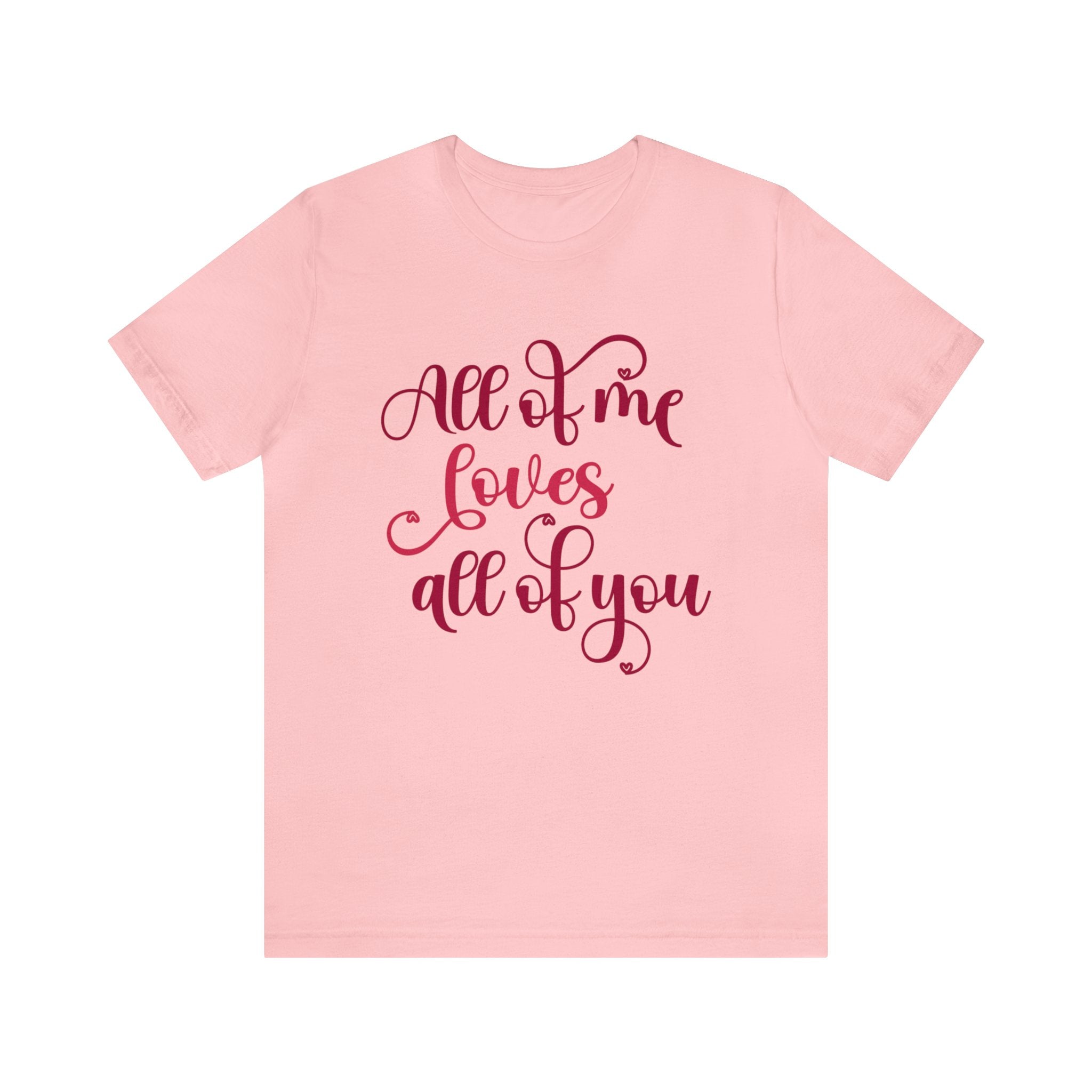 T-shirt Love All Of You | LOVE & Saint Valentin