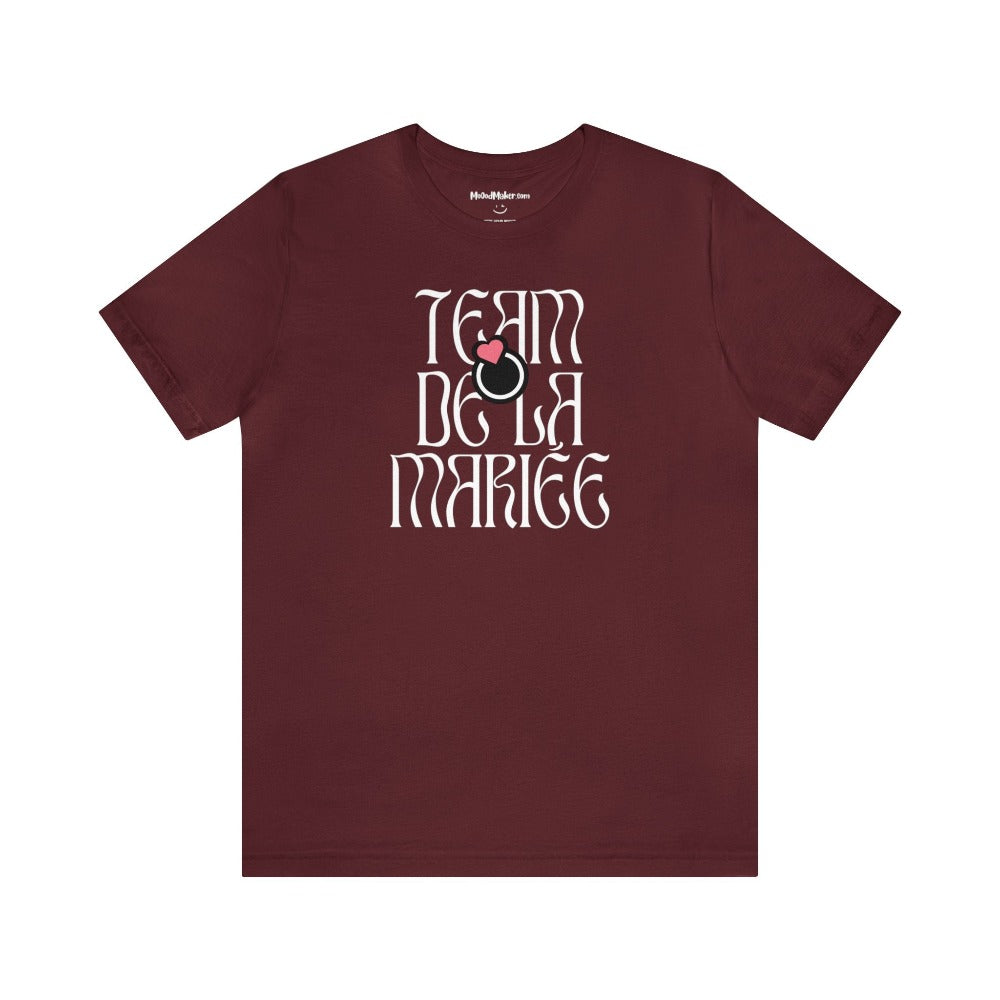 Tshirt EVJF Team De La Mariée t-shirt bordeaux MoOodMaker