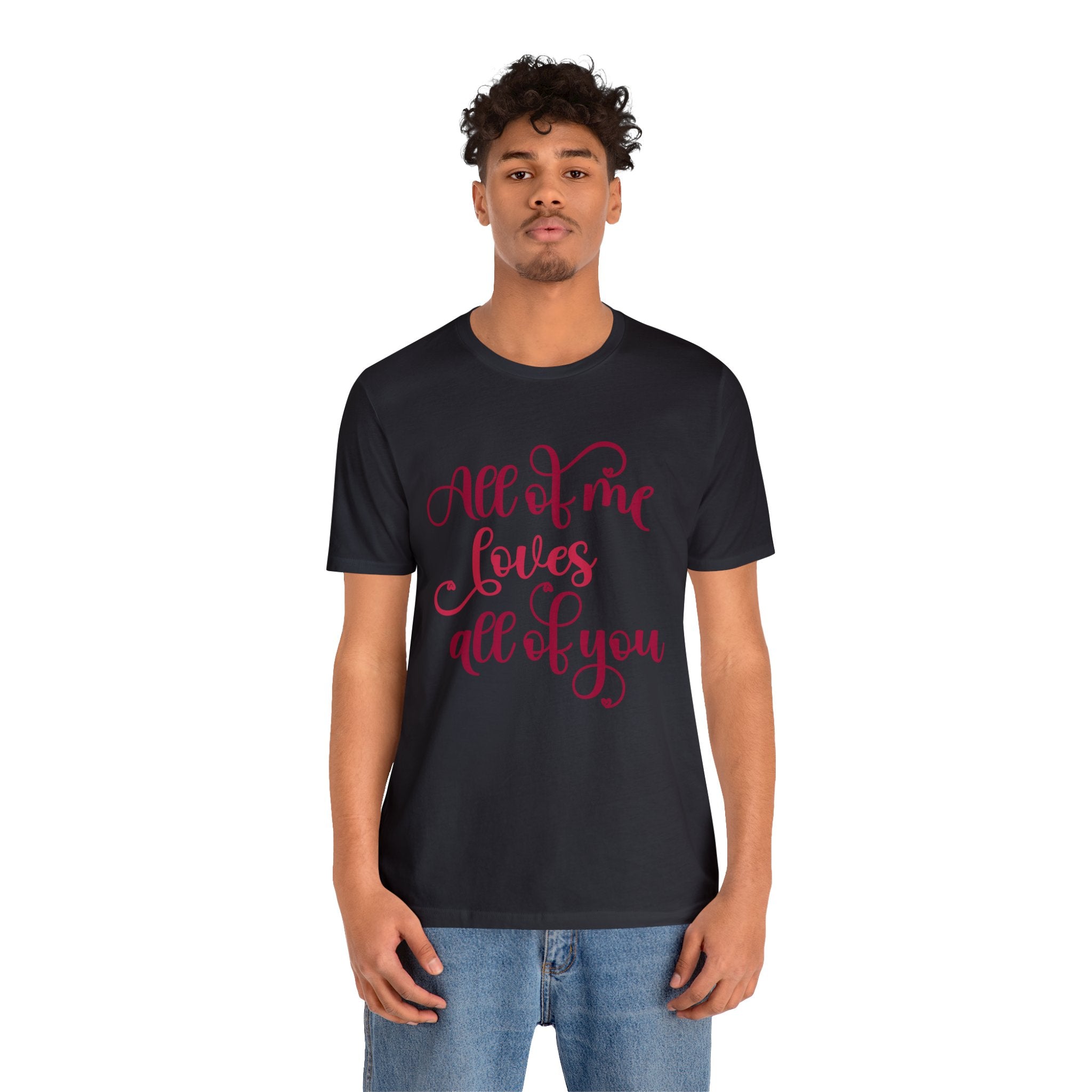 T-shirt Love All Of You | LOVE & Saint Valentin