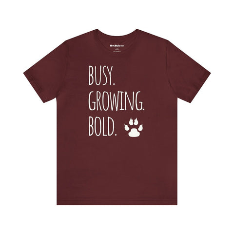 MoOodMaker T-Shirt Busy Growing Bold 35 | FEEL GOOD bordeaux