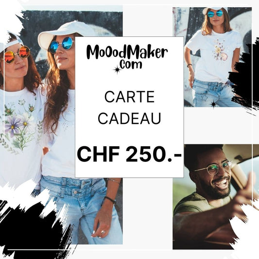 Carte Cadeau 250 MoOodMaker Moodmaker Moood Maker t-shirt personnalisé club merchandising teamwear Lausanne Suisse Schweiz Switzerland CH